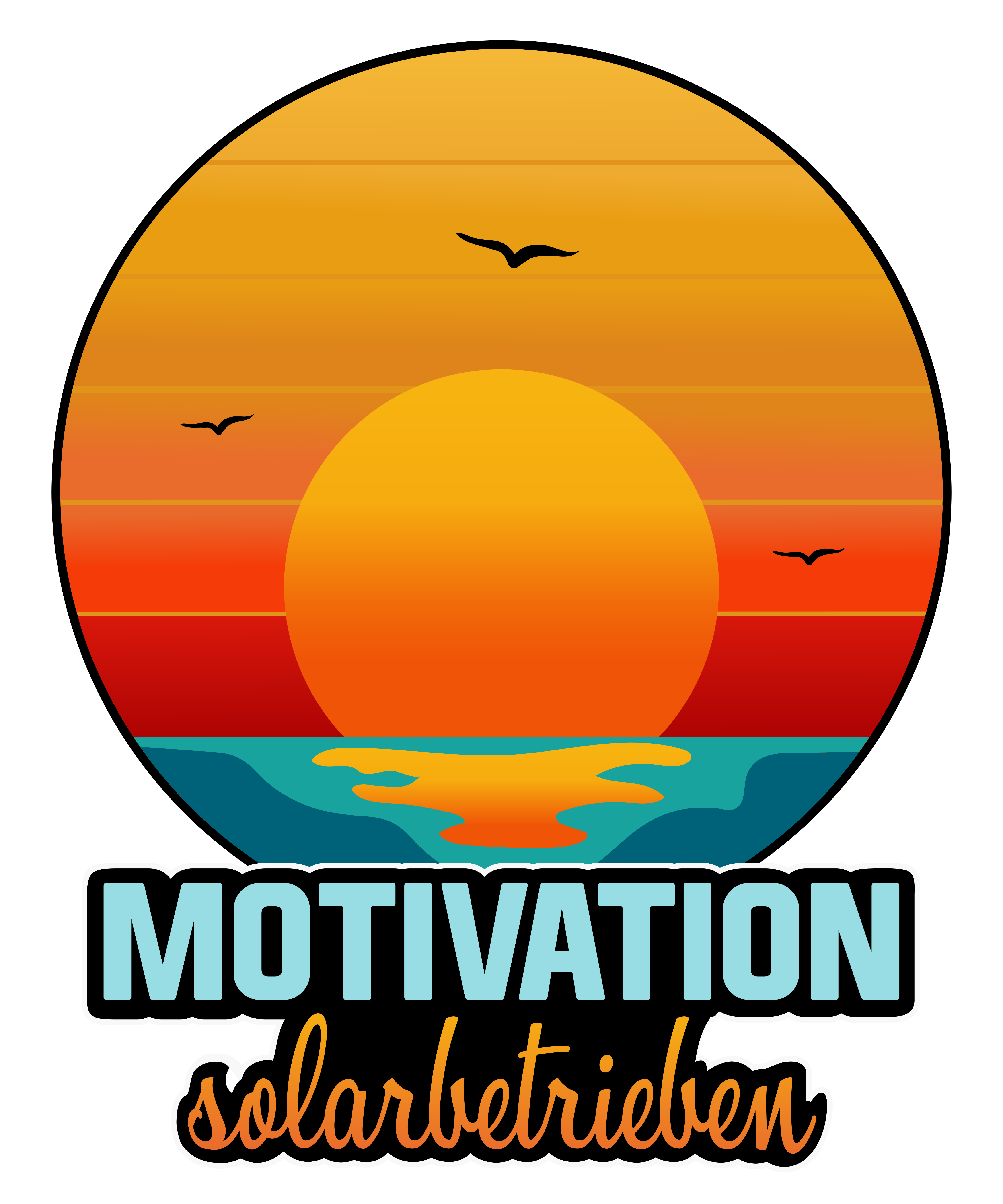 "Motivation solarbetrieben" 🌞- Frische Energie – oder so ähnlich