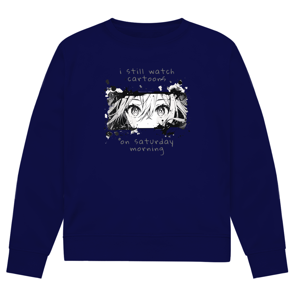 STILL WATCH CARTOONS - SWEATSHIRT