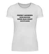 PERFEKT AUSSEHEN - DAMEN T-SHIRT