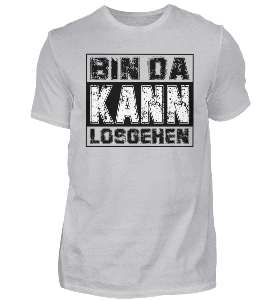 BIN DA KANN LOSGEHEN - HERREN T-SHIRT - Dufte Kluft