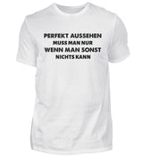 PERFEKT AUSSEHEN - HERREN T-SHIRT