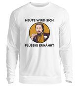 FLÜSSIG ERNÄHRT - SWEATSHIRT