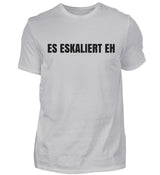 ES ESKALIERT EH - HERREN T-SHIRT