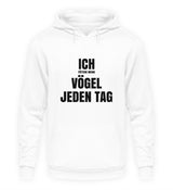 FÜTTERE MEINE VÖGEL - HOODIE