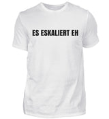 ES ESKALIERT EH - HERREN T-SHIRT