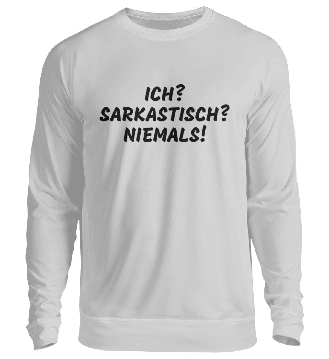 SARKASTISCH - SWEATSHIRT - Dufte Kluft