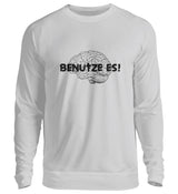 BENUTZE ES - SWEATSHIRT