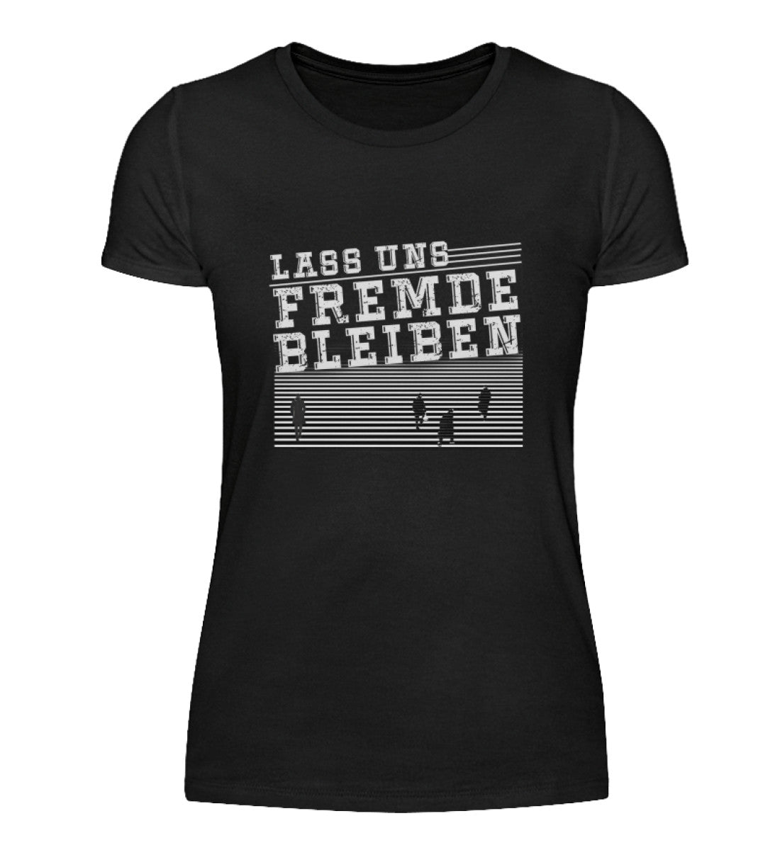 FREMDE BLEIBEN - HERREN T-SHIRT - Dufte Kluft