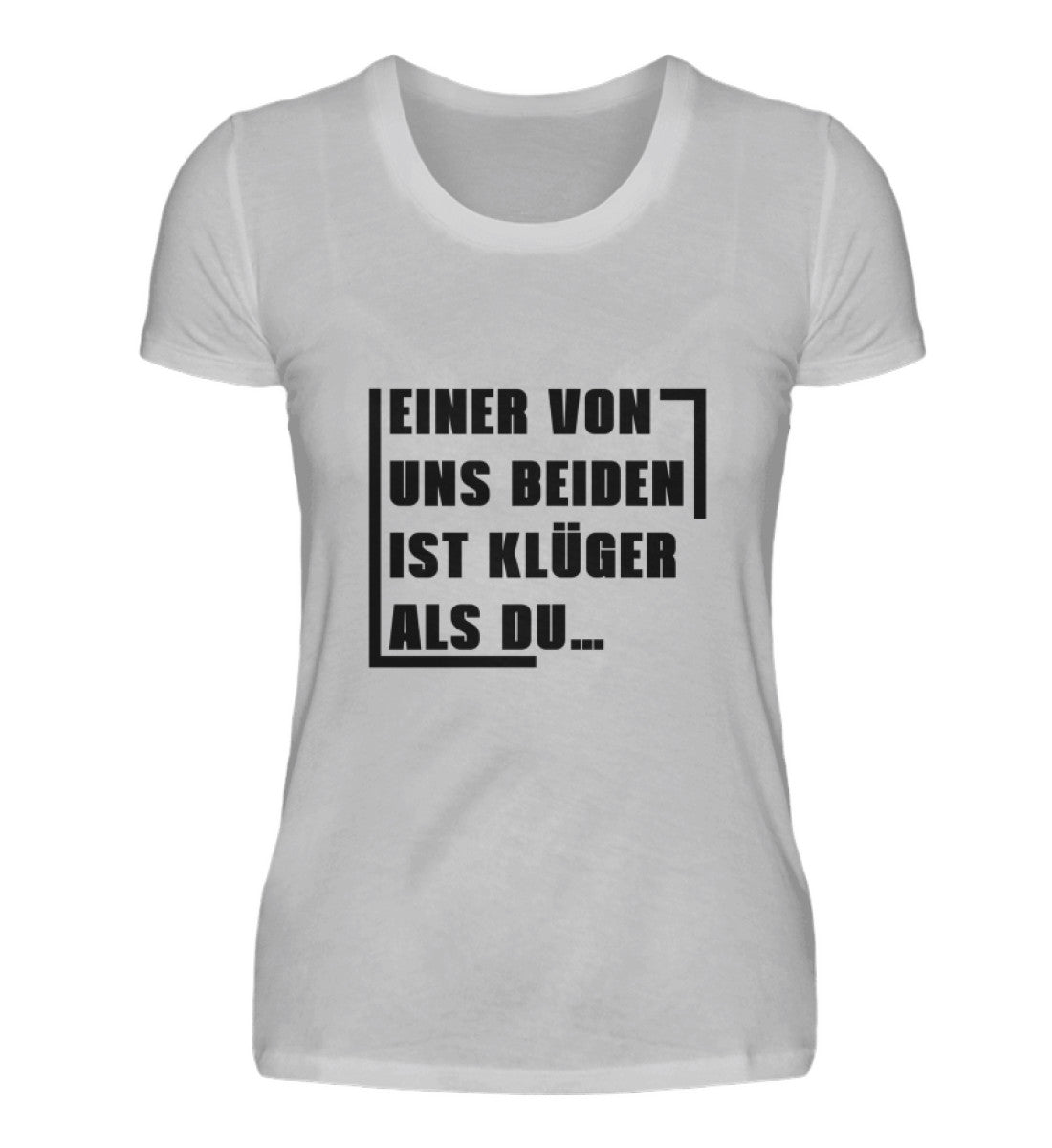 EINER VON UNS BEIDEN - DAMEN T-SHIRT - Dufte Kluft