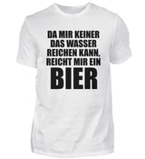 REICHT MIR EIN BIER - HERREN T-SHIRT - Dufte Kluft