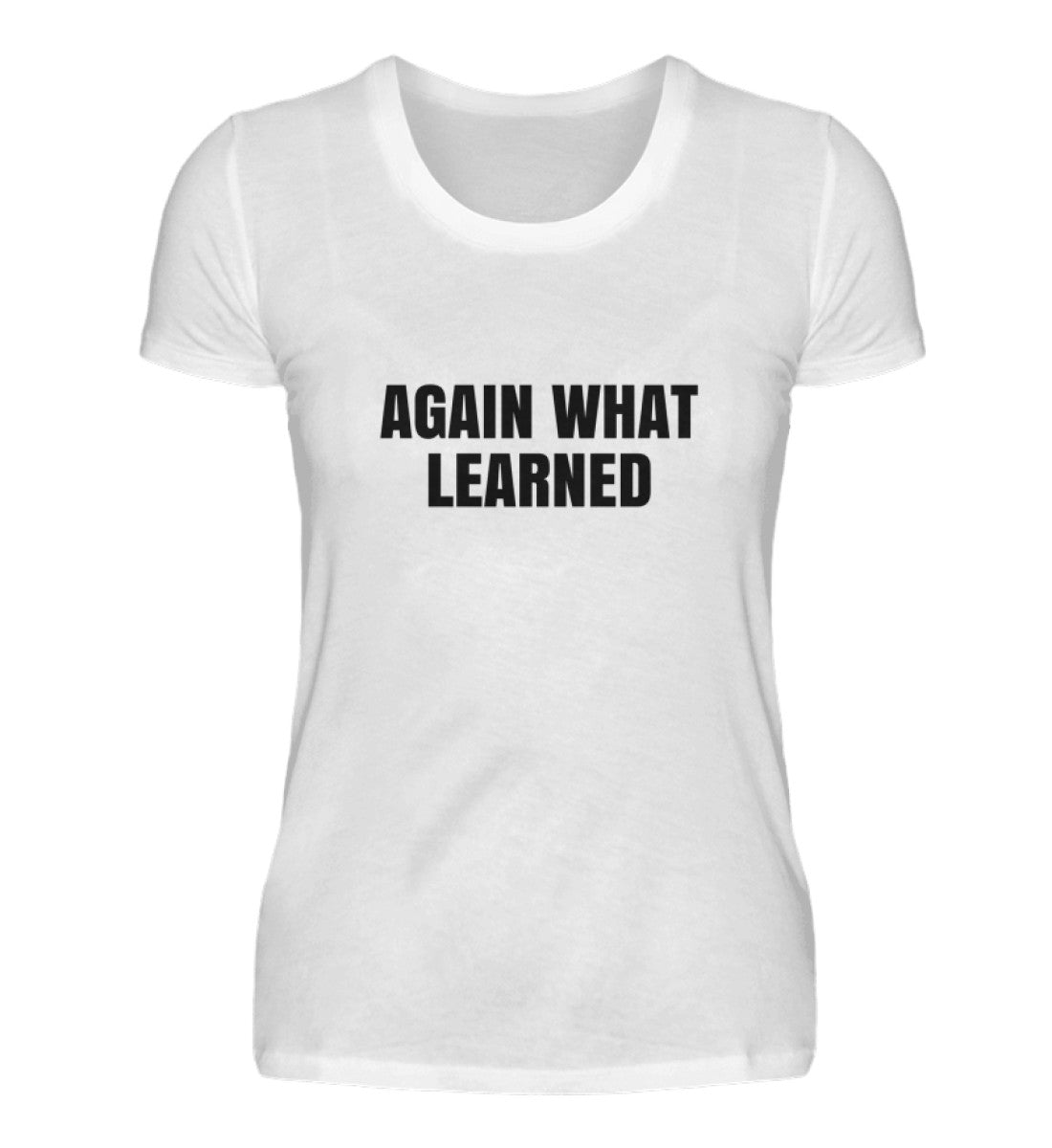 AGAIN WHAT LEARNED - DAMEN T-SHIRT