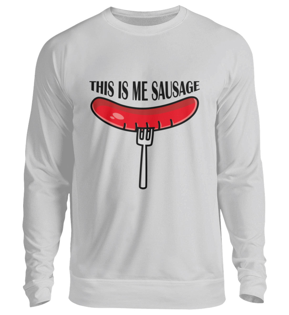 THIS IS ME SAUSAGE - SWEATSHIRT - Dufte Kluft