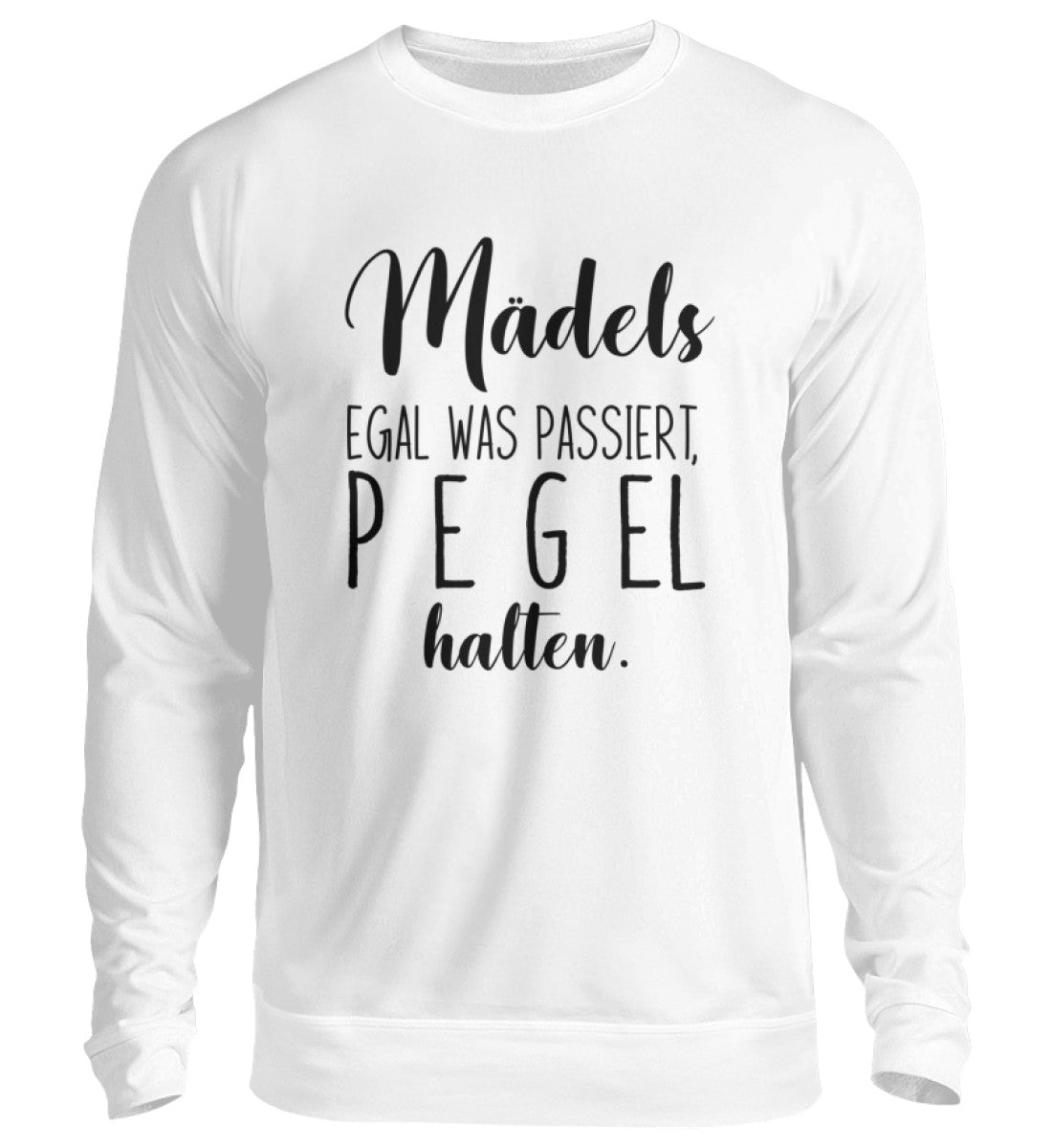 PEGEL HALTEN - SWEATSHIRT - Dufte Kluft