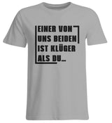 EINER VON UNS BEIDEN - UNISEX ÜBERGRÖSSENSHIRT