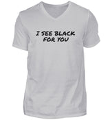 I SEE BLACK - HERREN V-NECK SHIRT