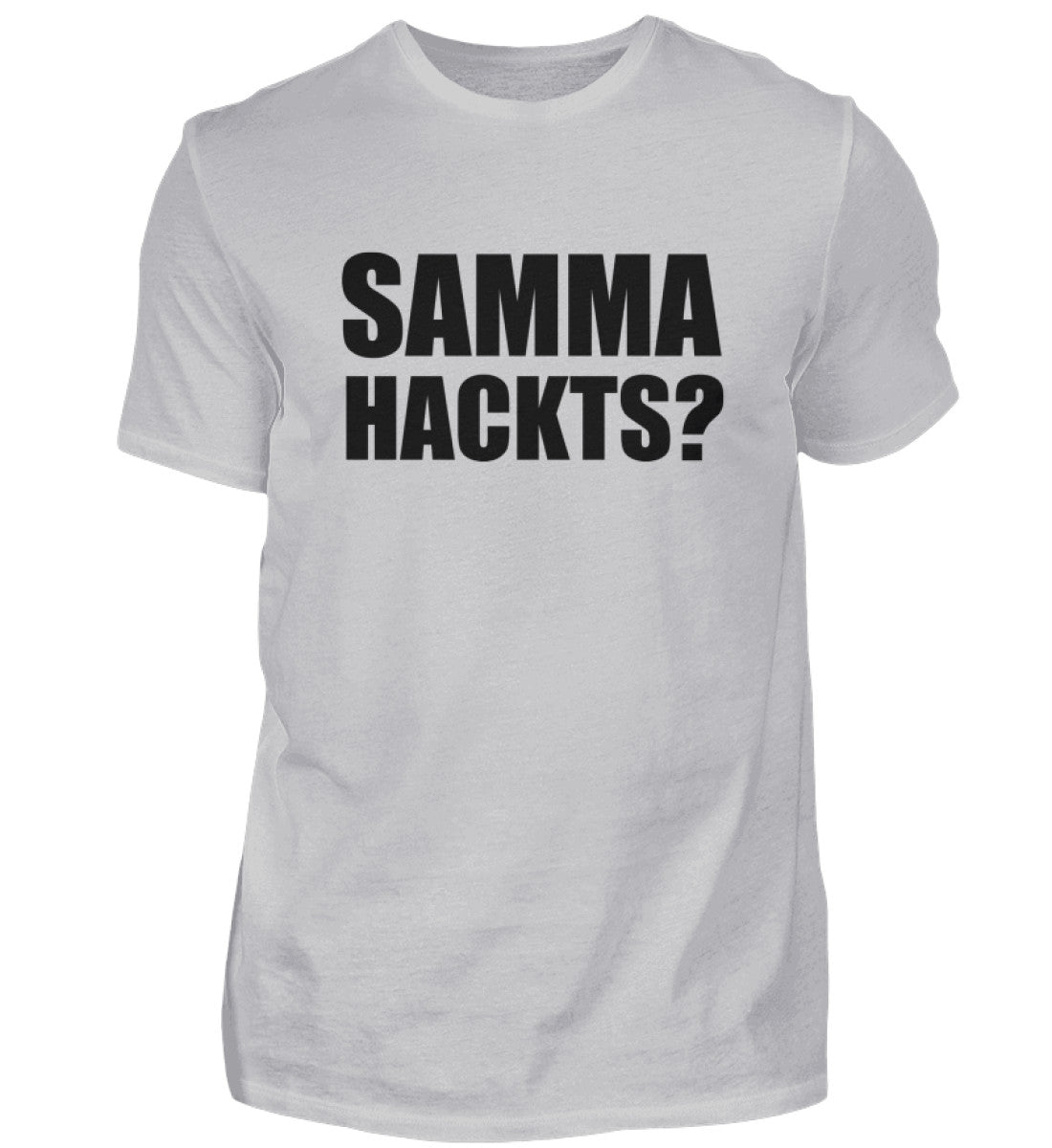 SAMMA HACKTS? - HERREN T-SHIRT - Dufte Kluft