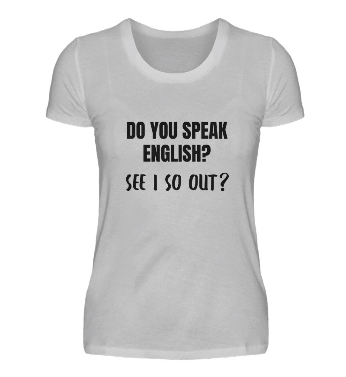 SEE I SO OUT? - DAMEN T-SHIRT - Dufte Kluft