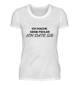ICH DATE SIE - DAMEN T-SHIRT