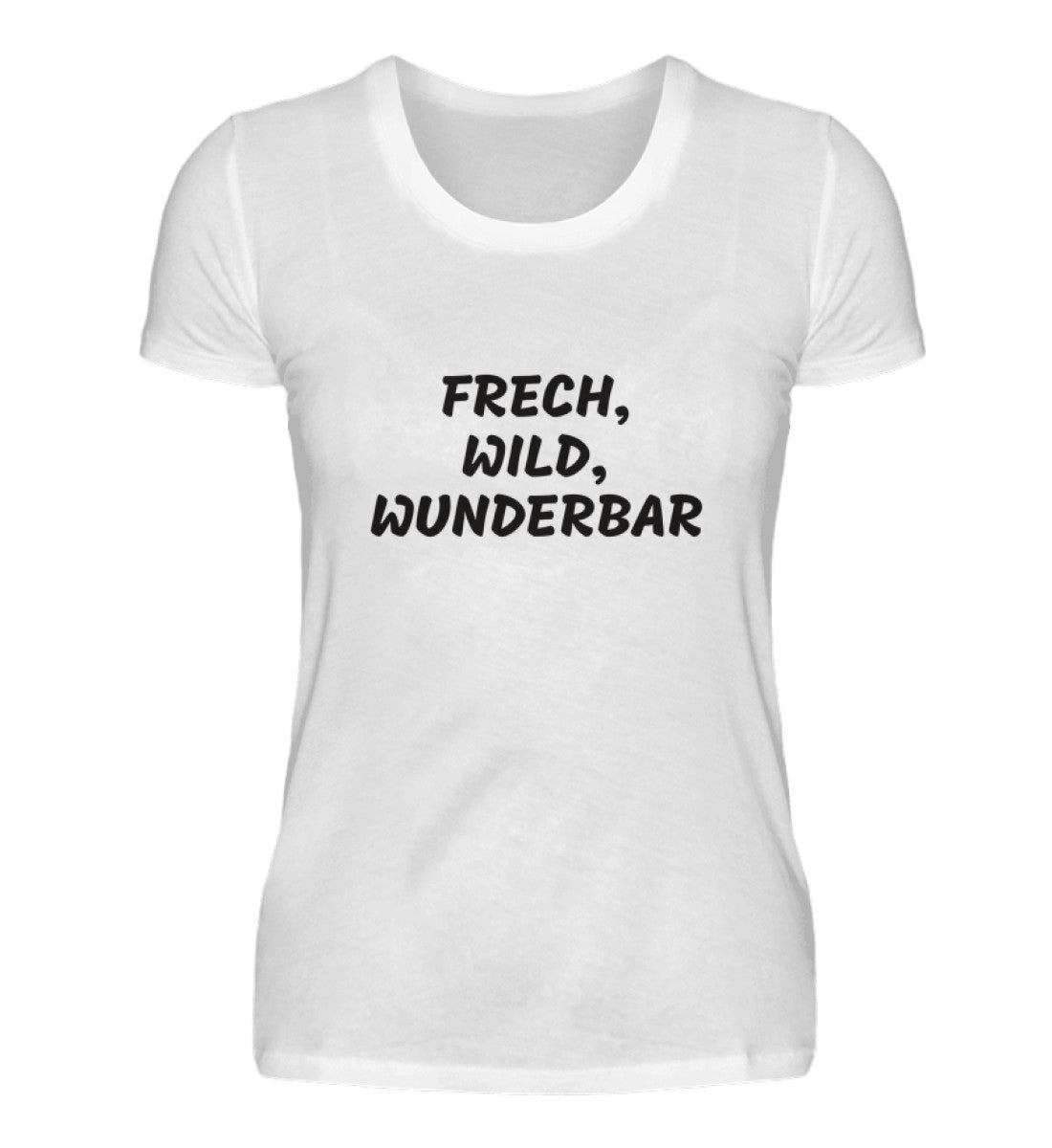 FRECH, WILD, WUNDERBAR - DAMEN T-SHIRT - Dufte Kluft