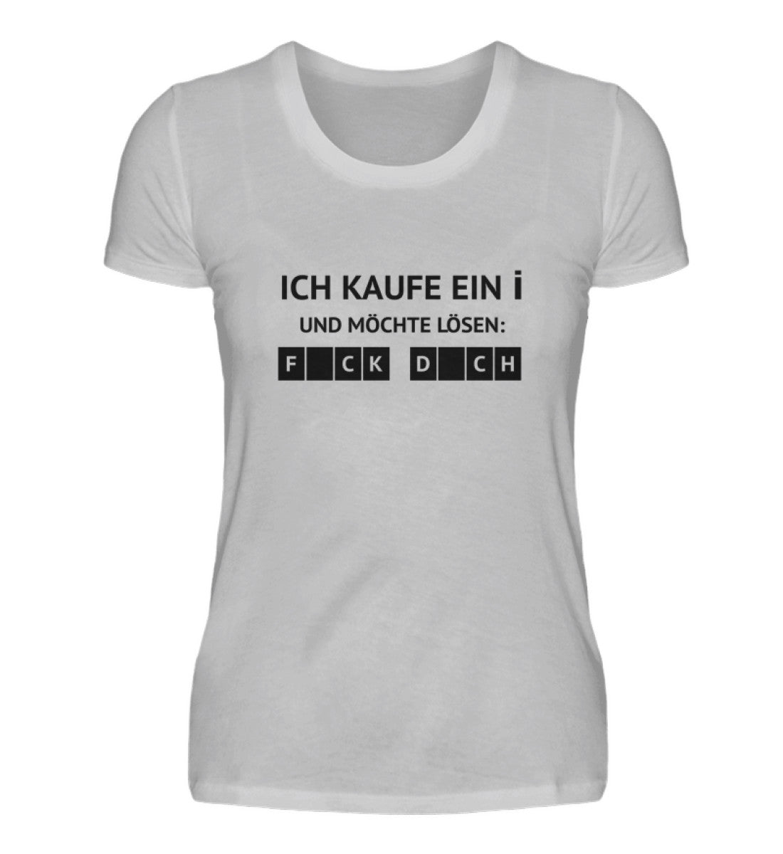 ICH KAUFE EIN I - DAMEN T-SHIRT - Dufte Kluft