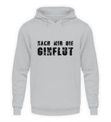 NACH MIR DIE GINFLUT - HOODIE - Dufte Kluft