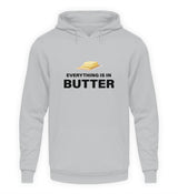 EVERYTHING IS IN BUTTER - HOODIE