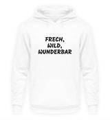 FRECH, WILD, WUNDERBAR - HOODIE