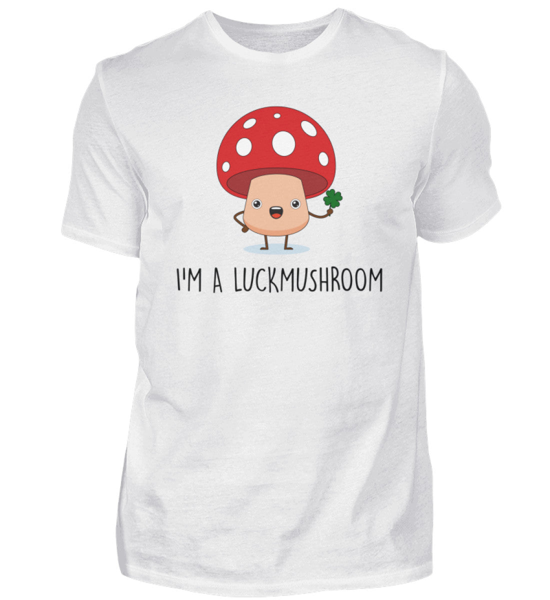 I’M A LUCKMUSHROOM - HERREN T-SHIRT - Dufte Kluft