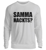 SAMMA HACKTS? - SWEATSHIRT - Dufte Kluft