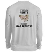 ICH MUSS GAR NICHTS - BACKPRINT SWEATSHIRT
