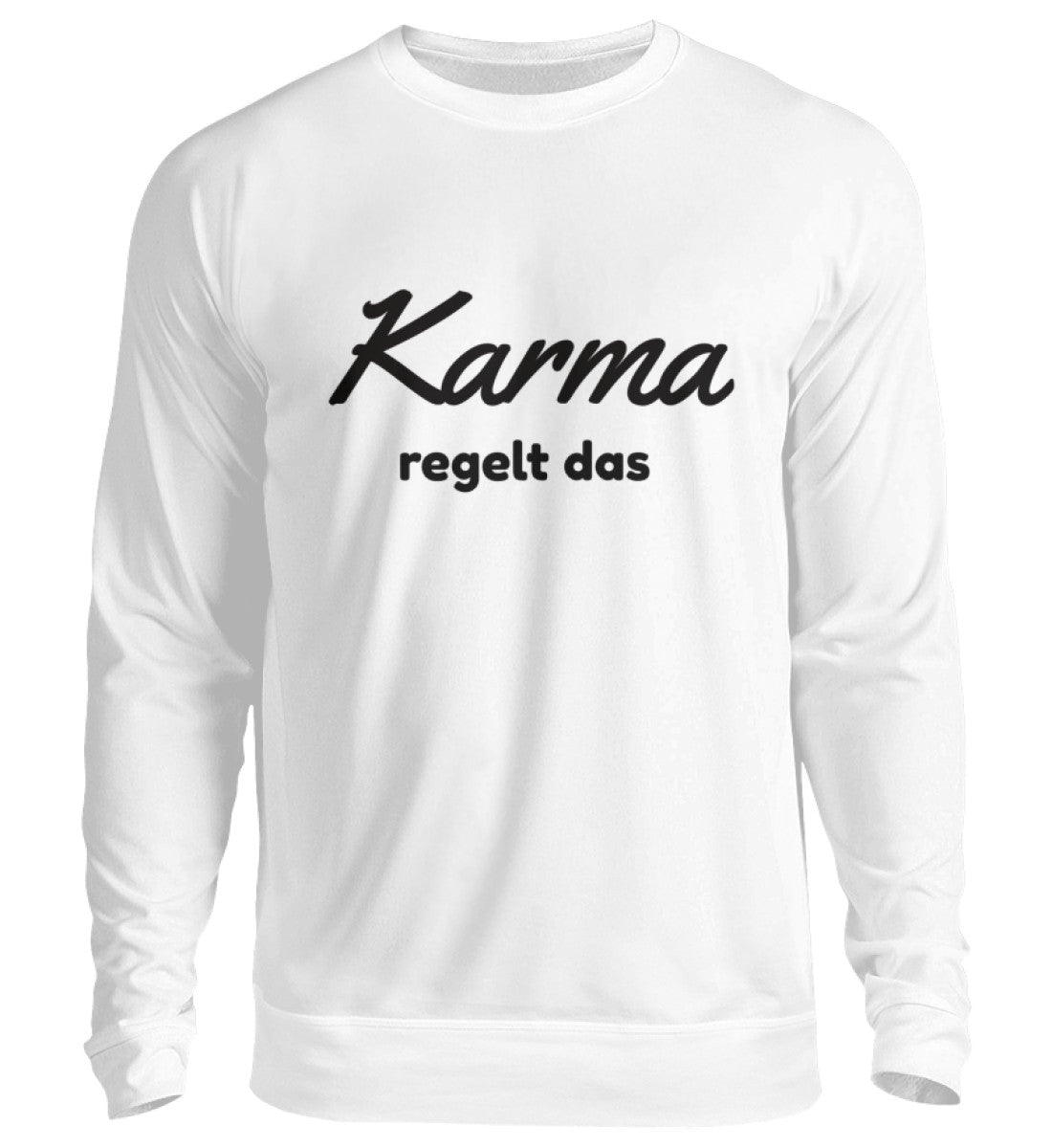 KARMA REGELT DAS - SWEATSHIRT - Dufte Kluft