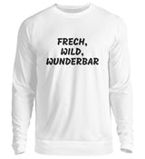 FRECH, WILD, WUNDERBAR - SWEATSHIRT