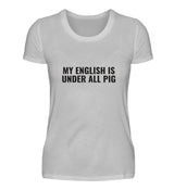 UNDER ALL PIG - DAMEN T-SHIRT