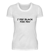 I SEE BLACK - DAMEN T-SHIRT