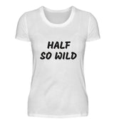 HALF SO WILD - DAMEN T-SHIRT