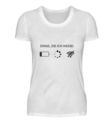 DINGE, DIE ICH HASSE - DAMEN T-SHIRT