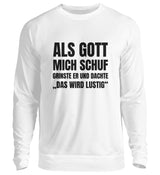DAS WIRD LUSTIG - SWEATSHIRT