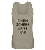 EINEN SCHEISS MUSS ICH - DAMEN TANKTOP