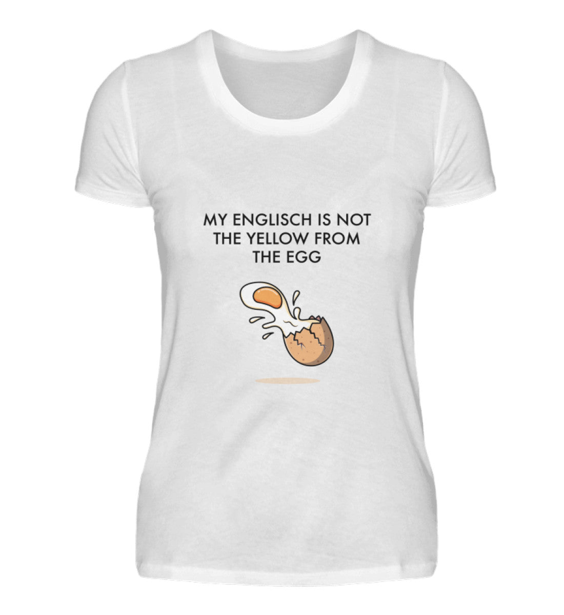 MY ENGLISCH - DAMEN T-SHIRT - Dufte Kluft