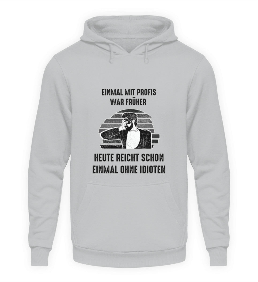 EINMAL OHNE IDIOTEN - HOODIE - Dufte Kluft