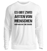 ZWEI ARTEN VON MENSCHEN - SWEATSHIRT - Dufte Kluft