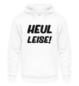 HEUL LEISE - HOODIE - Dufte Kluft