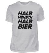 HALB MENSCH HALB BIER - HERREN T-SHIRT