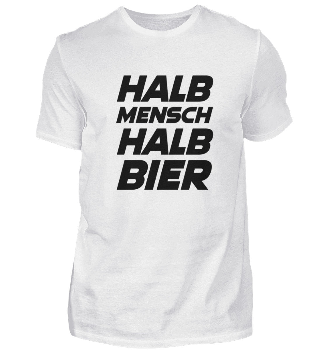 HALB MENSCH HALB BIER - HERREN T-SHIRT - Dufte Kluft