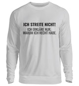 ICH STREITE NICHT! - SWEATSHIRT
