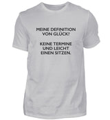 MEINE DEFINITION VON GLÜCK - HERREN T-SHIRT - Dufte Kluft