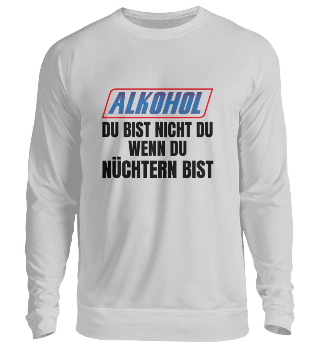 ALKOHOL - SWEATSHIRT - Dufte Kluft