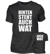HINTEN STEHT AUCH WAT - HERREN T-SHIRT - Dufte Kluft