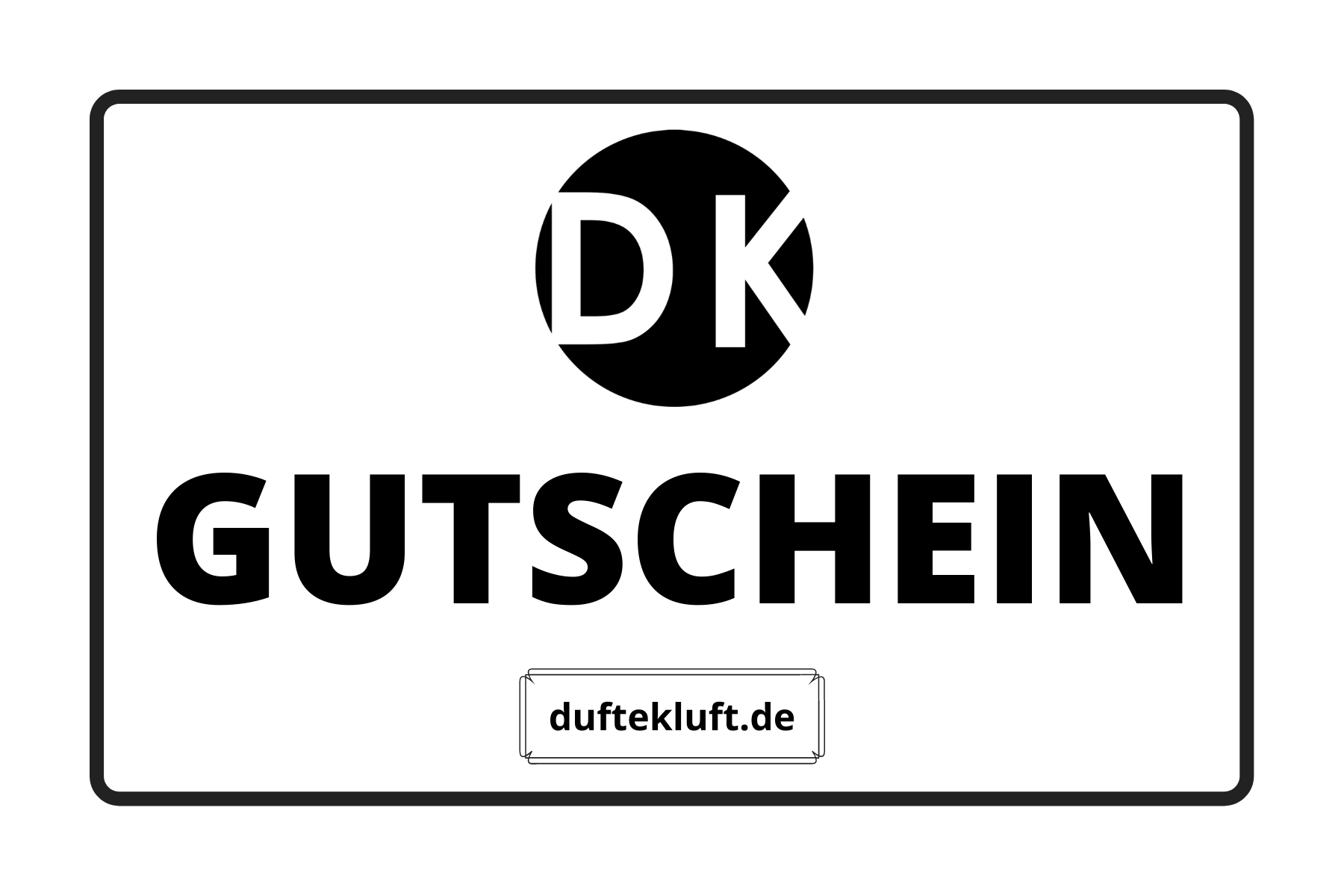 DUFTE KLUFT - GUTSCHEIN