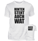 HINTEN STEHT AUCH WAT - HERREN T-SHIRT - Dufte Kluft